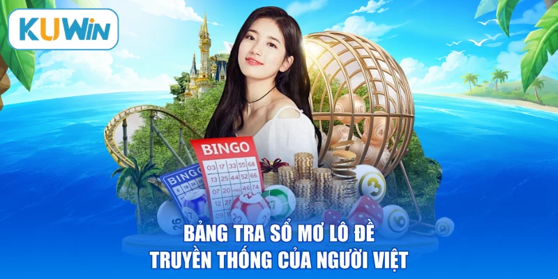 Bảng tra sổ mơ lô đề truyền thống của người Việt